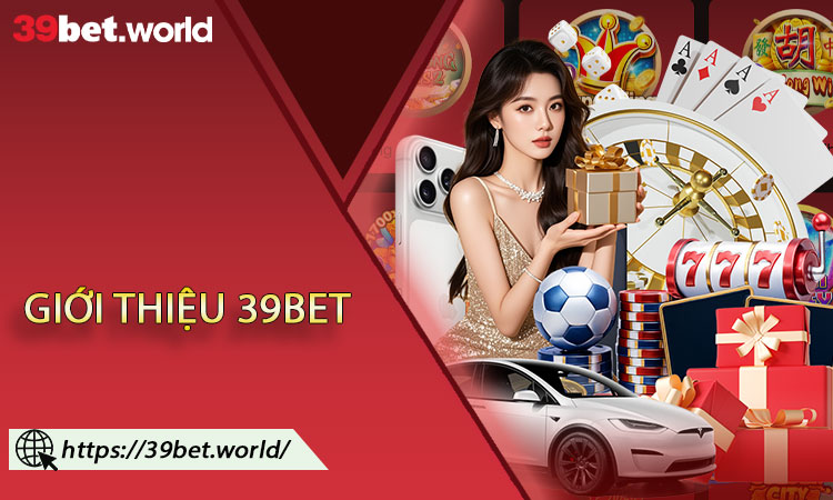 Giới Thiệu 39BET