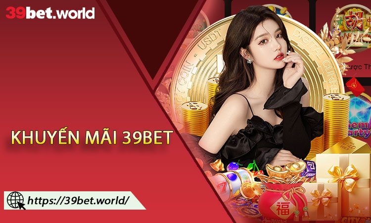 Khuyến mãi 39BET