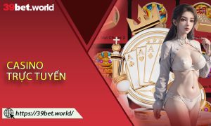 Casino Trực Tuyến